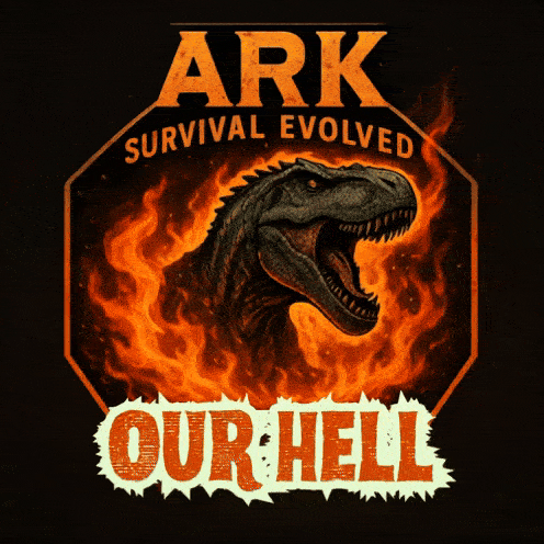 ARK Our Hell